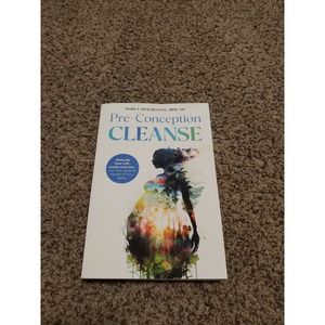 Pre-Conception Cleanse By Mary Shackleton